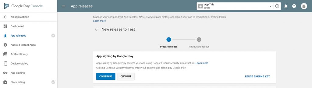 Using Google App Signing when adding your app to Google Play